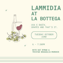 Load image into Gallery viewer, LAMMIDIA at La BOTTEGA - Tuesday October 22nd