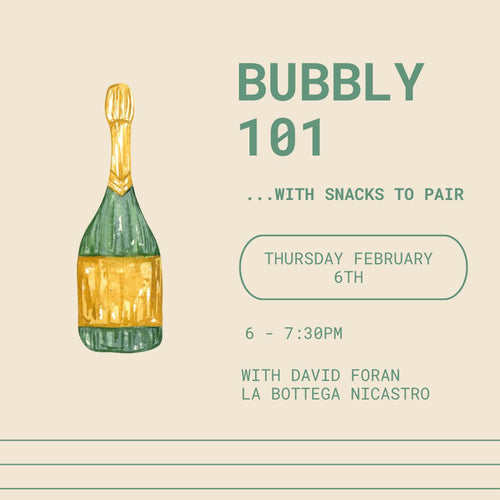 BUBBLY 101 - Thursday February 6th