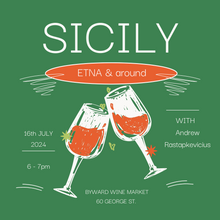 Load image into Gallery viewer, SICILY - ETNA &amp; around at BYWARD WINE MARKET - Tuesday July 16th